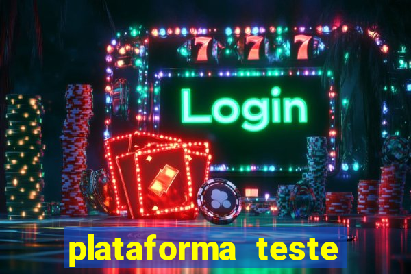 plataforma teste fortune tiger